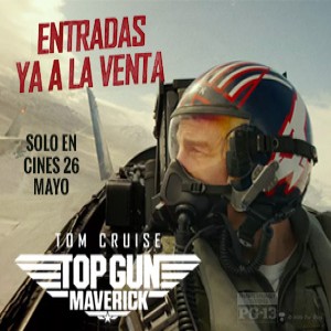 Promoción Top Gun: Maverick en Xunqueira Cines de Cee